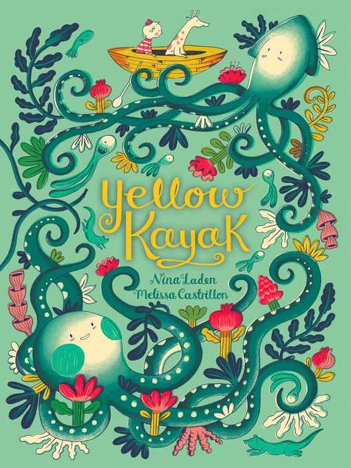 Title details for Yellow Kayak by Nina Laden - Wait list